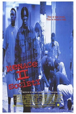 Menace II Society (1993)