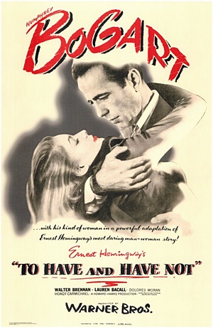 To Have and Have Not (1944)